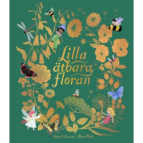 Lilla Ätbara Floran - Guide till Naturdelikatesser