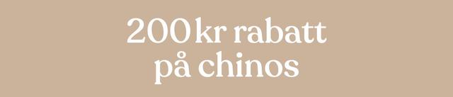 200 kr rabatt på chinos