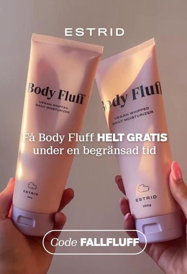 Estrid - få en bodyfluff på köpet